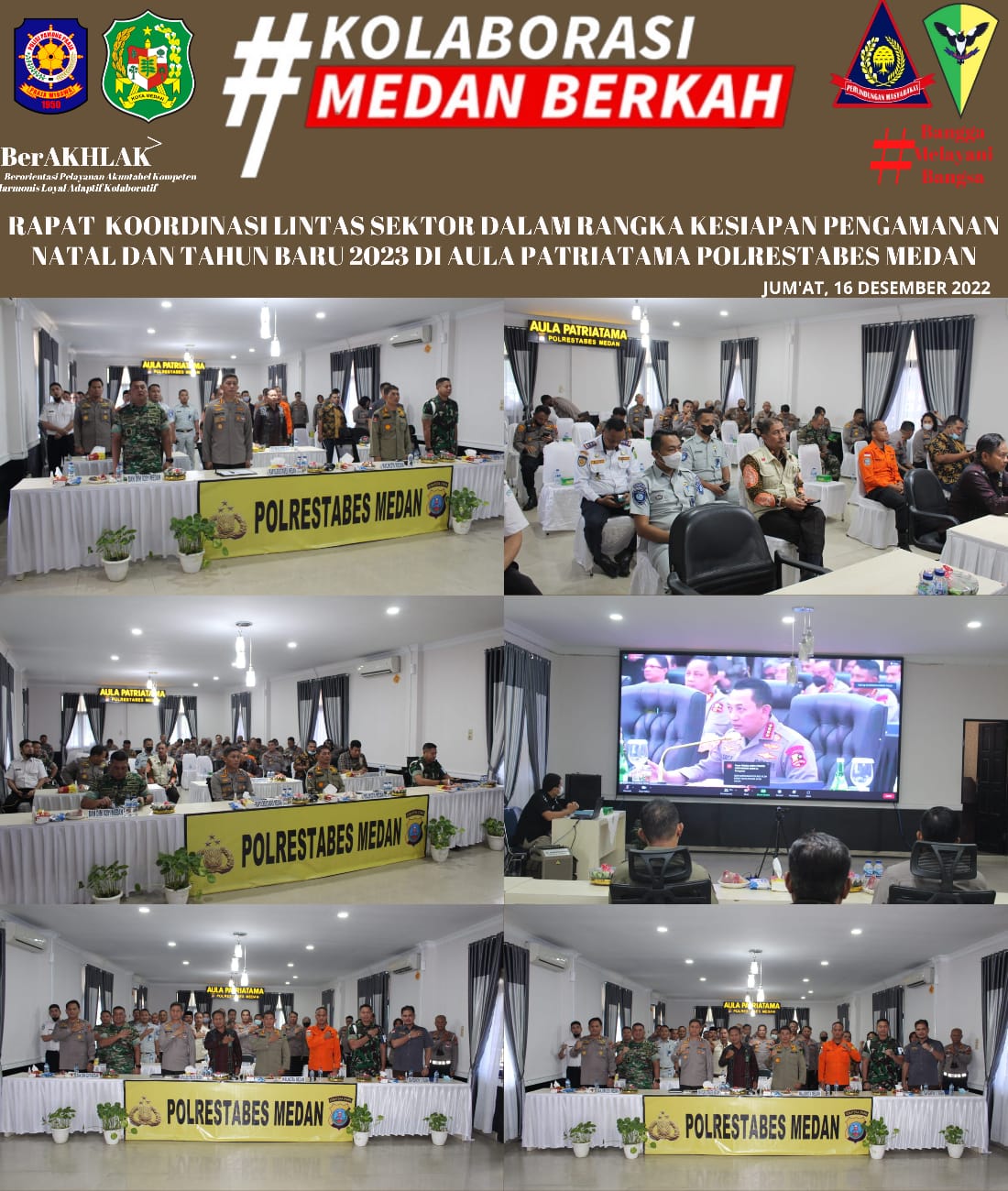 Rapat Koordinasi Lintas Sektor Dalam Rangka Kesiapan Pengamanan Natal 2022 Dan Tahun Baru 2023 di Aula Patriatama Polrestabes Medan