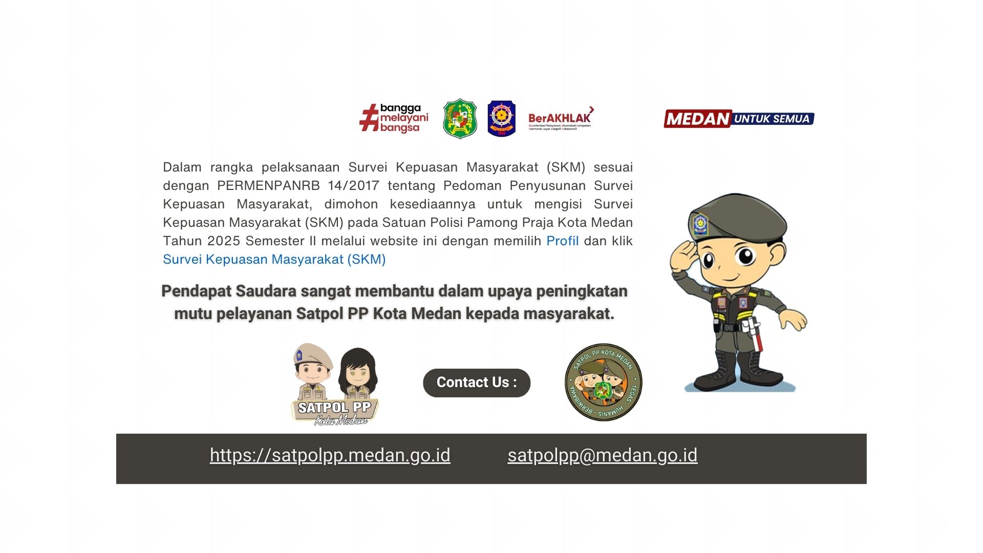 Survei Kepuasan Masyarakat (SKM) pada Satuan Polisi Pamong Praja Kota Medan Tahun 2025